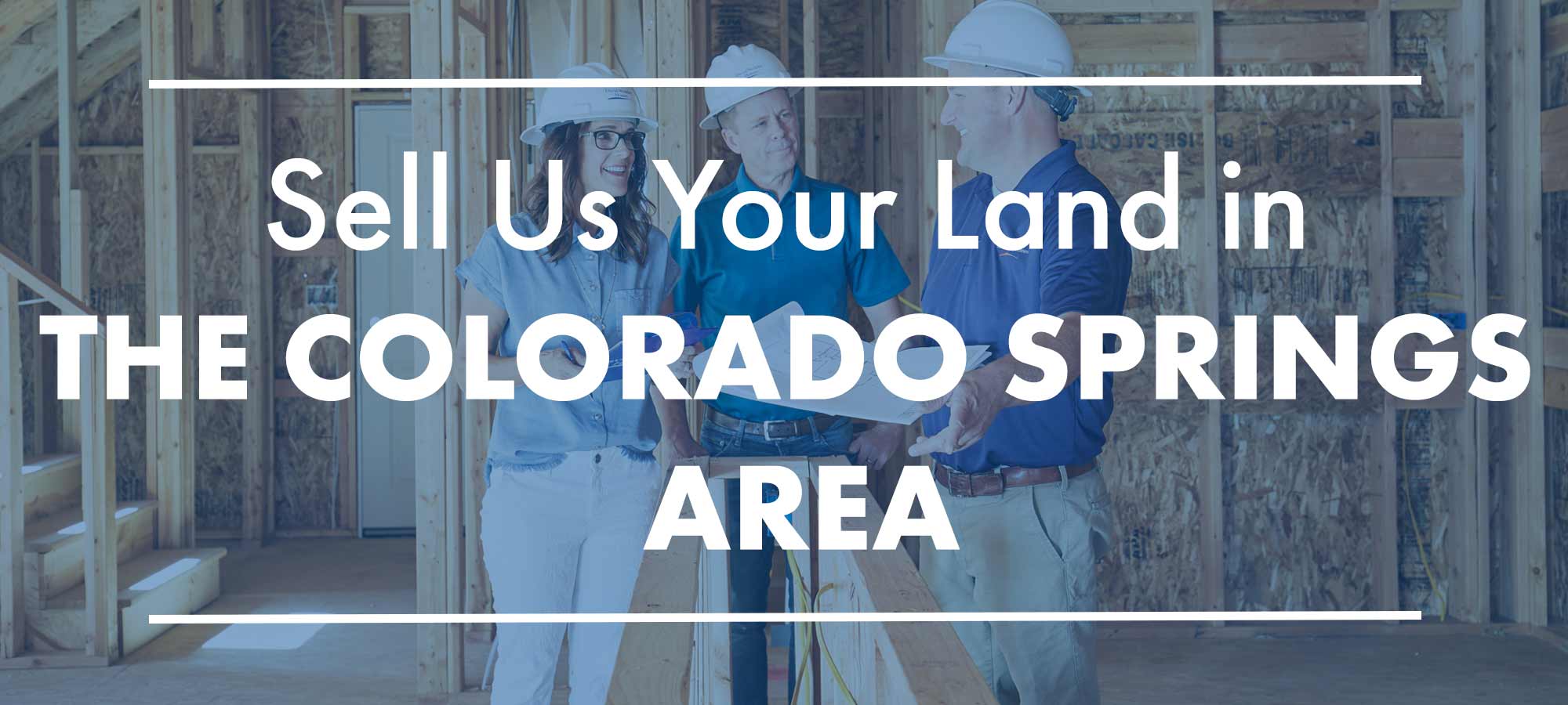 Sell Us Your Land in the Colorado Springs Area