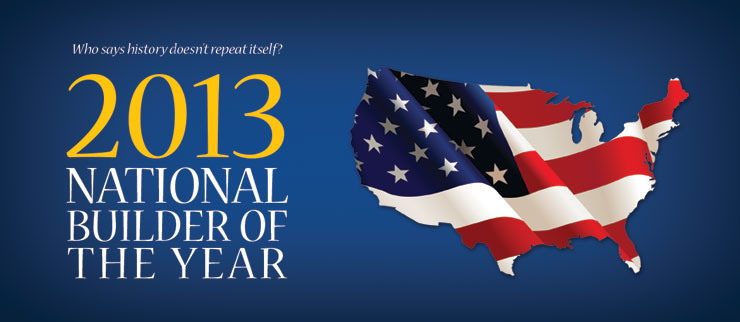 2013 National Builder of the Year
